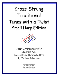 Cross-Strung Traditional Tunes with a Twist -- Small Harp Edition