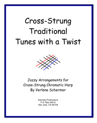 Cross-Strung Traditional Tunes with a Twist